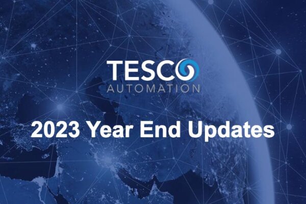 Tesco Automation - 2023 Year End Updates
